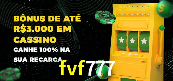 fvf777 melhor bônus de depósito